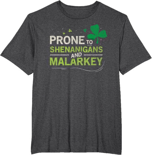 Prone to Shenanigans and Malarkey Ireland Leprechaun Irish