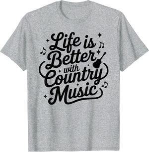 Life is Better with Country Music