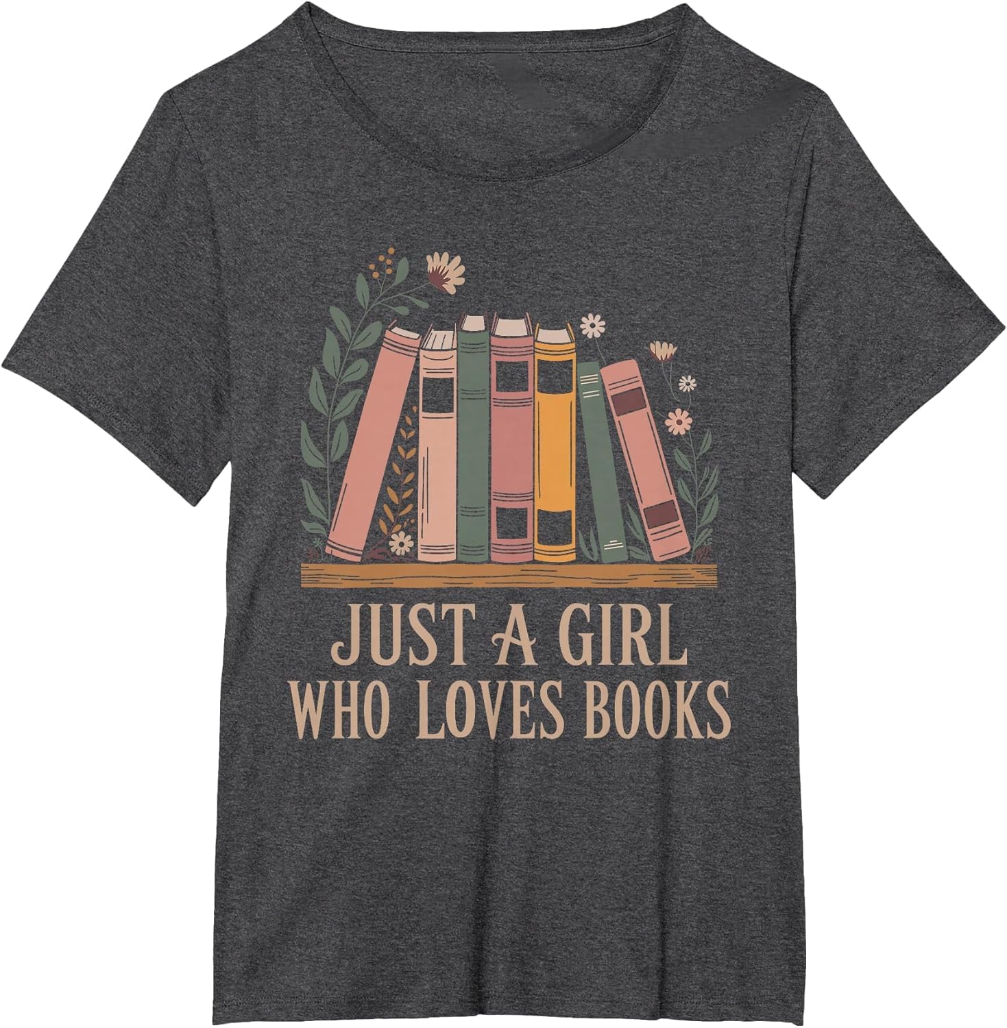 Just a Girl Who Loves Books Book Lover