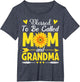 Blessed to Be Called Mom and Grandma Cool Mother's Day Mom