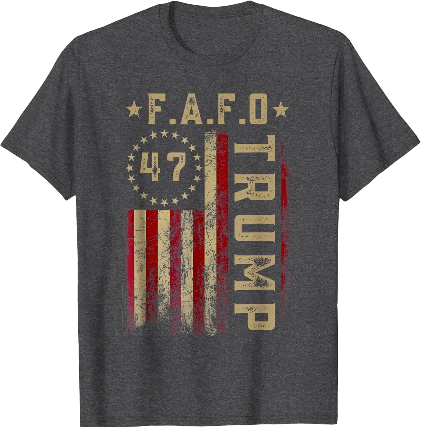 Funny Fafo Trump Shirt President 47 Trump Fafo American Flag