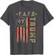 Funny Fafo Trump Shirt President 47 Trump Fafo American Flag