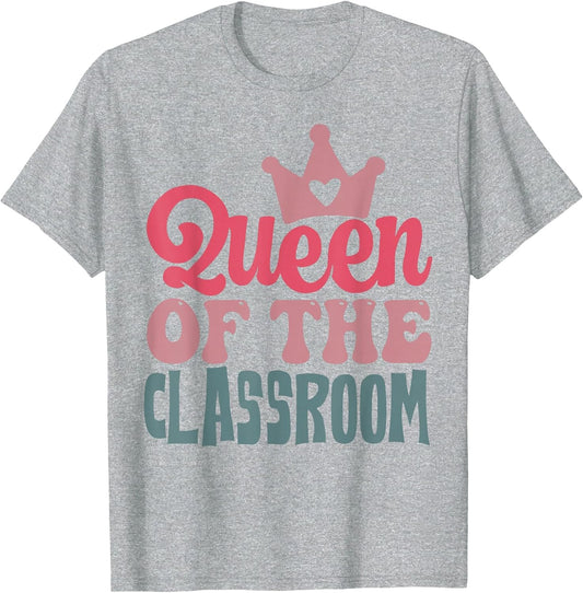 Funny Queen of The Classroom School Teacher