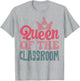 Funny Queen of The Classroom School Teacher
