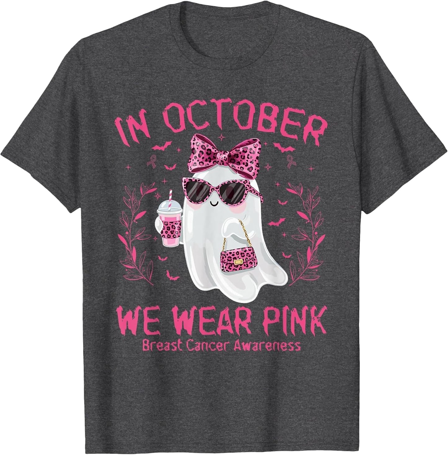 in October We Wear Pink Ghost Breast Cancer Awareness