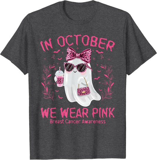 in October We Wear Pink Ghost Breast Cancer Awareness