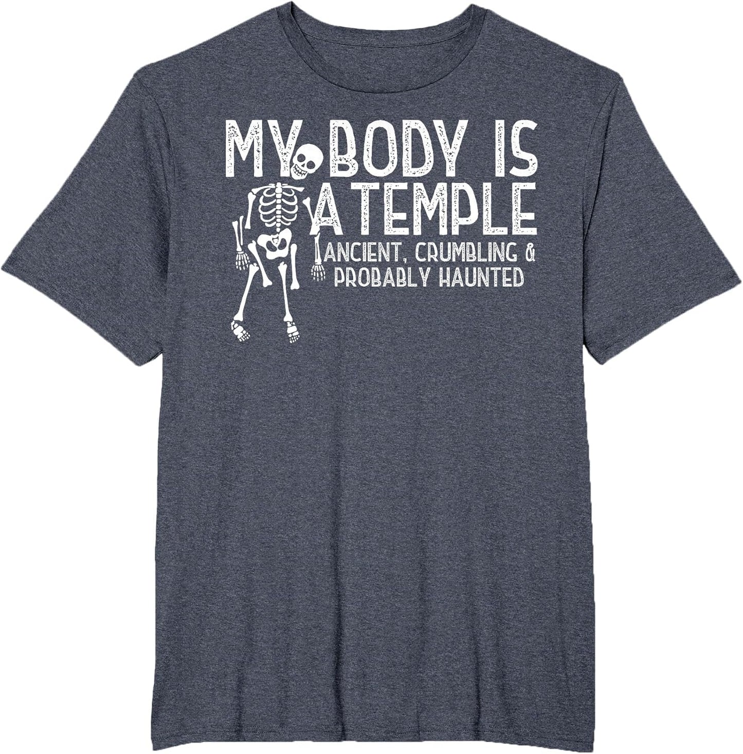 My Body is A Temple Ancient Crumbling Probably Haunted
