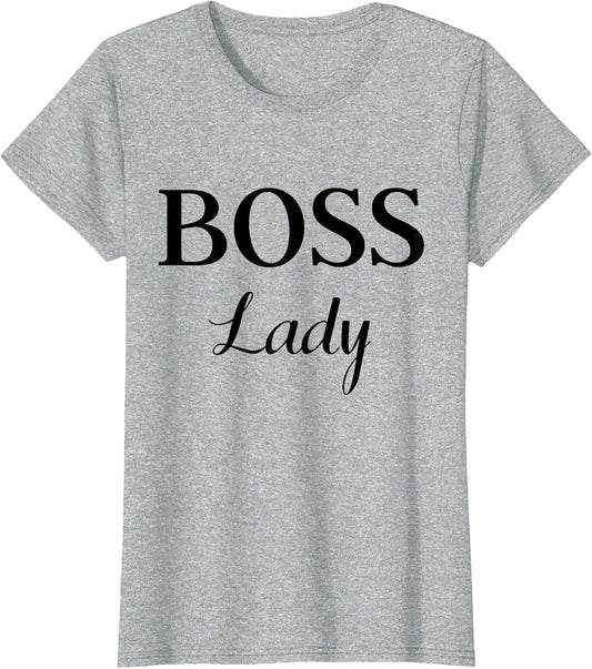Funny Summer Casual & Cute Boss Lady Classic Design T Shirt