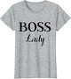 Funny Summer Casual & Cute Boss Lady Classic Design T Shirt