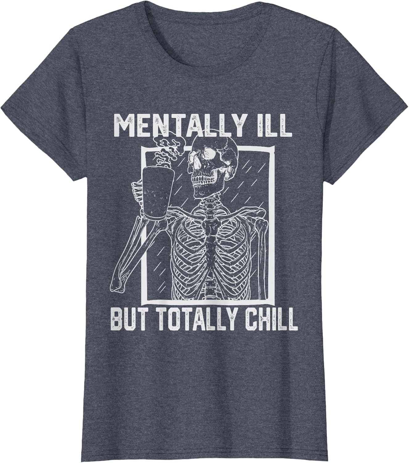 Mentally Ill But Totally Chill Halloween Skeleton Coffee