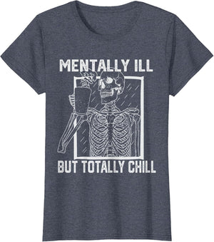 Mentally Ill But Totally Chill Halloween Skeleton Coffee