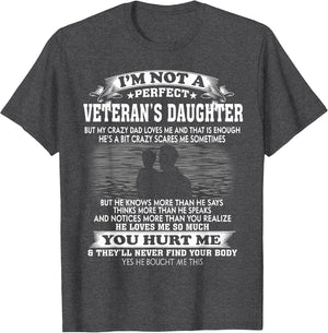 I’m Not A Perfect Veteran's Daughter But My Crazy Dad Love