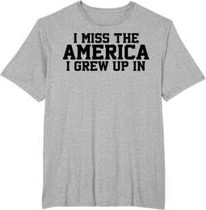 I Miss The America I Grew Up in
