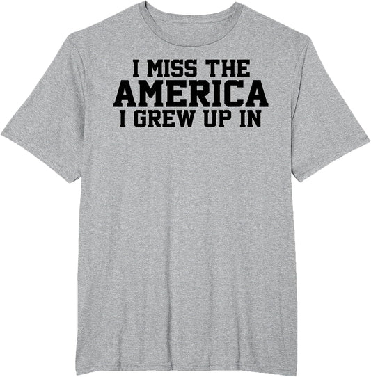 I Miss The America I Grew Up in