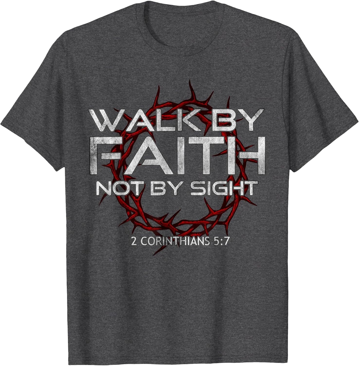 I Walk by-Faith Not by Sight, 2 Corinthians 5:7 Christian