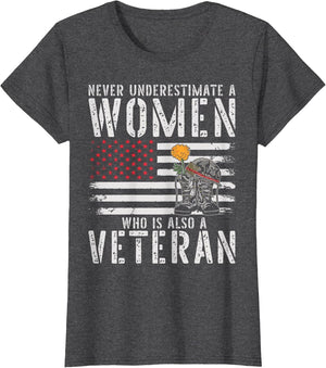 Never Underestimate A Women Who is Also A Veteran Female