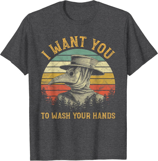 I Want You to Wash Your Hands Medieval Plague Doctor