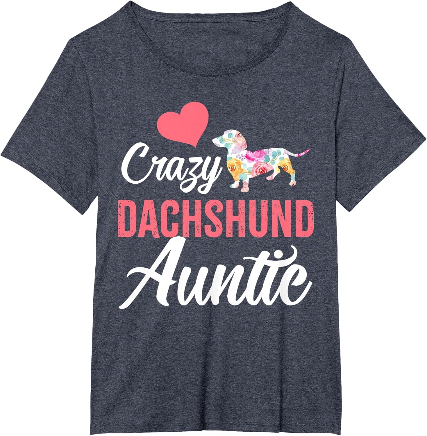 Crazy Dachshund Auntie | Funny Dog Auntie