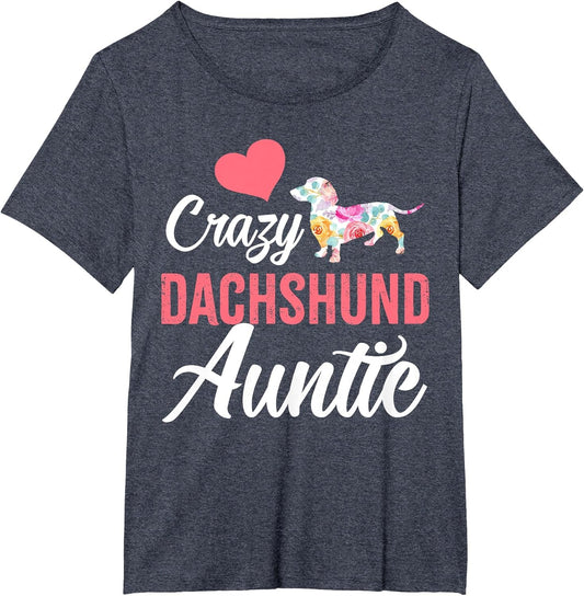 Crazy Dachshund Auntie | Funny Dog Auntie