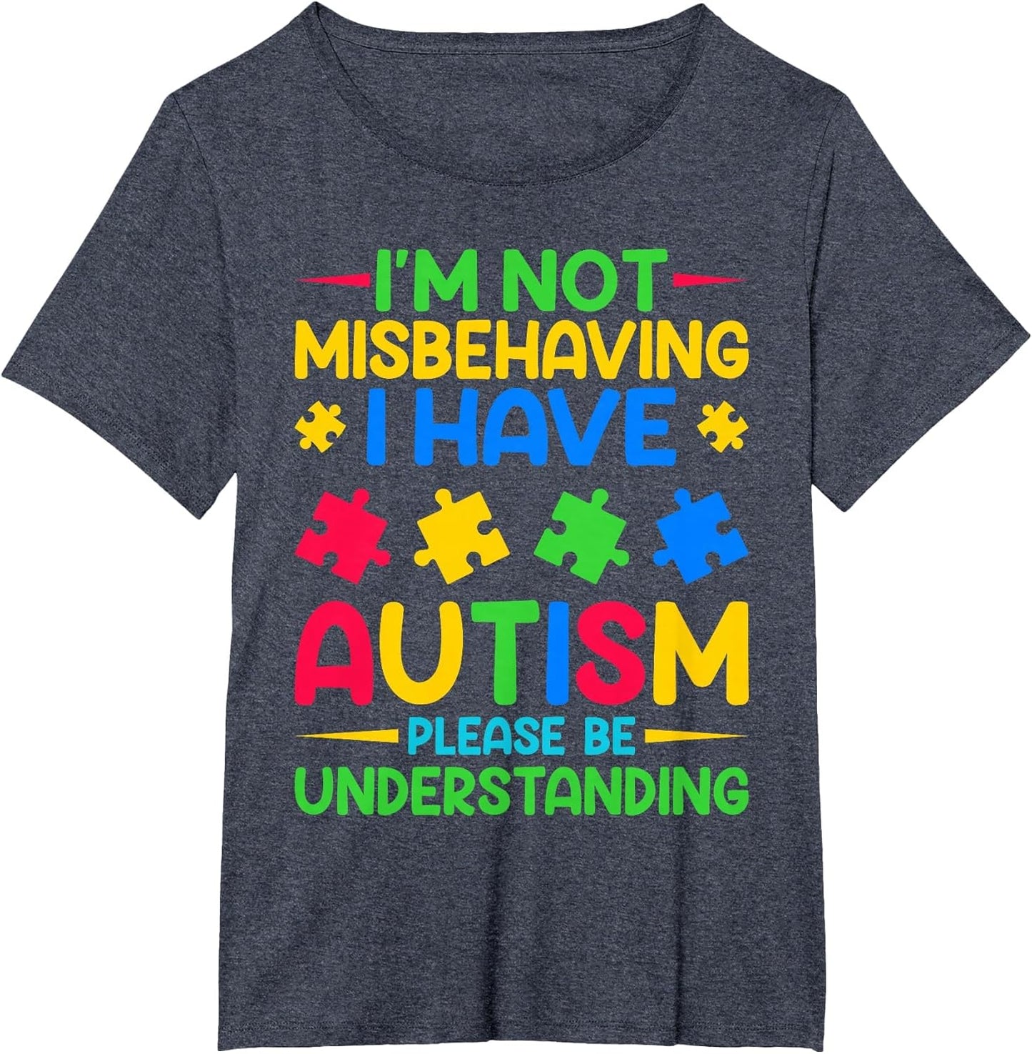 I'm Not Misbehaving I Have Autism - Autism Warrior
