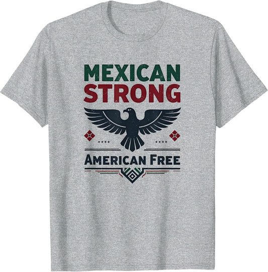 Mexican Strong American Free Heritage Design
