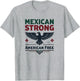 Mexican Strong American Free Heritage Design