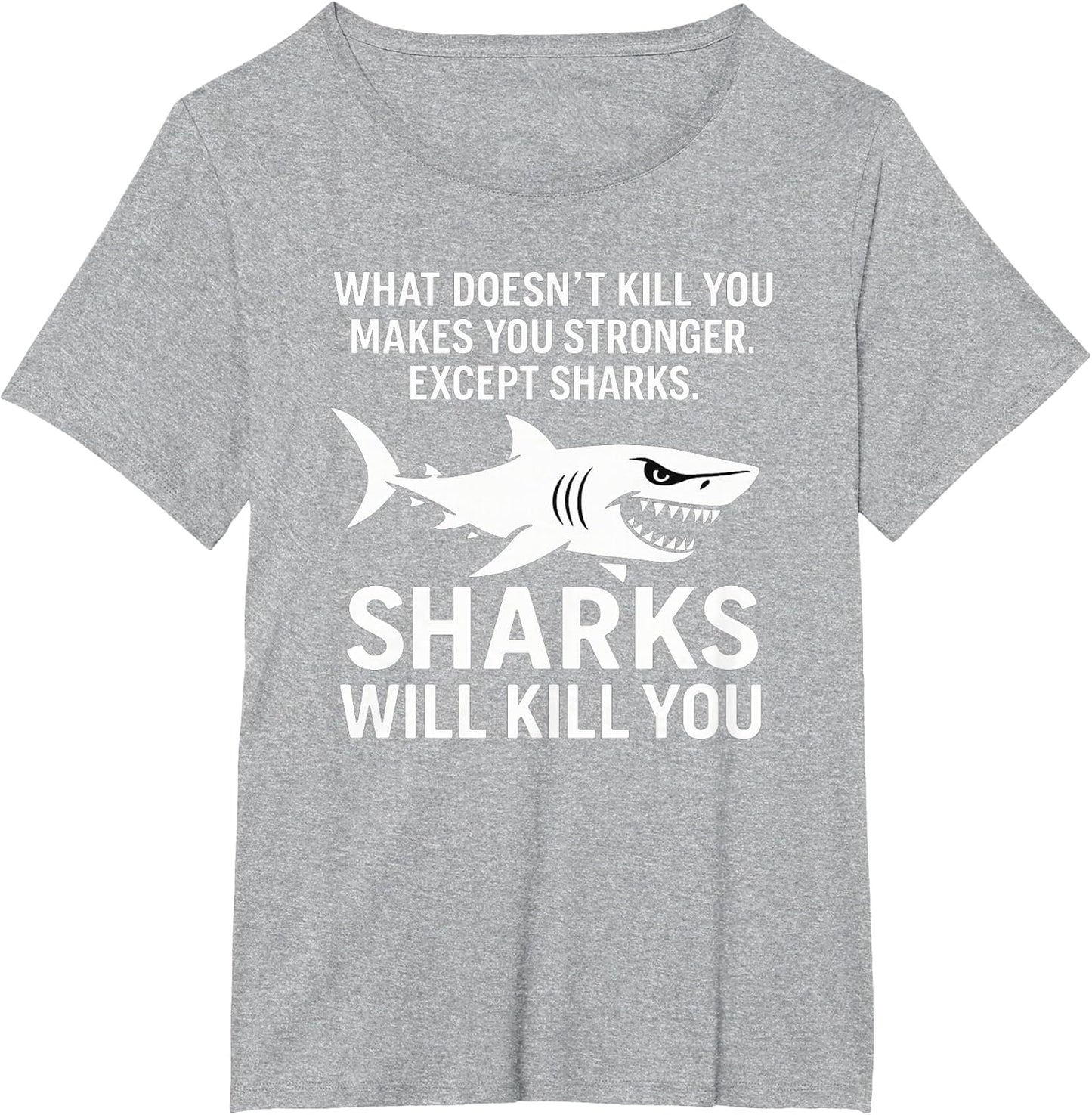 Sharks Will Kill You - Wildlife Sea Lover Marine Biology