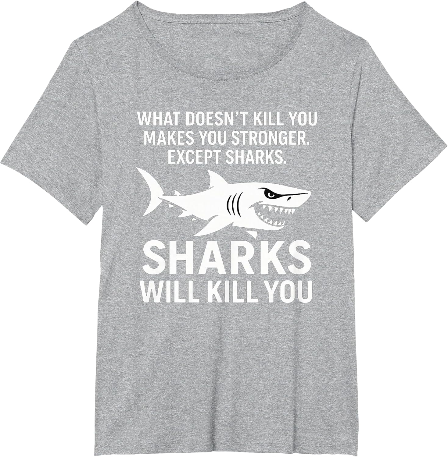 Sharks Will Kill You - Wildlife Sea Lover Marine Biology