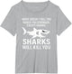 Sharks Will Kill You - Wildlife Sea Lover Marine Biology