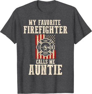 My Favorite Firefighter Calls Me Auntie USA American Flag