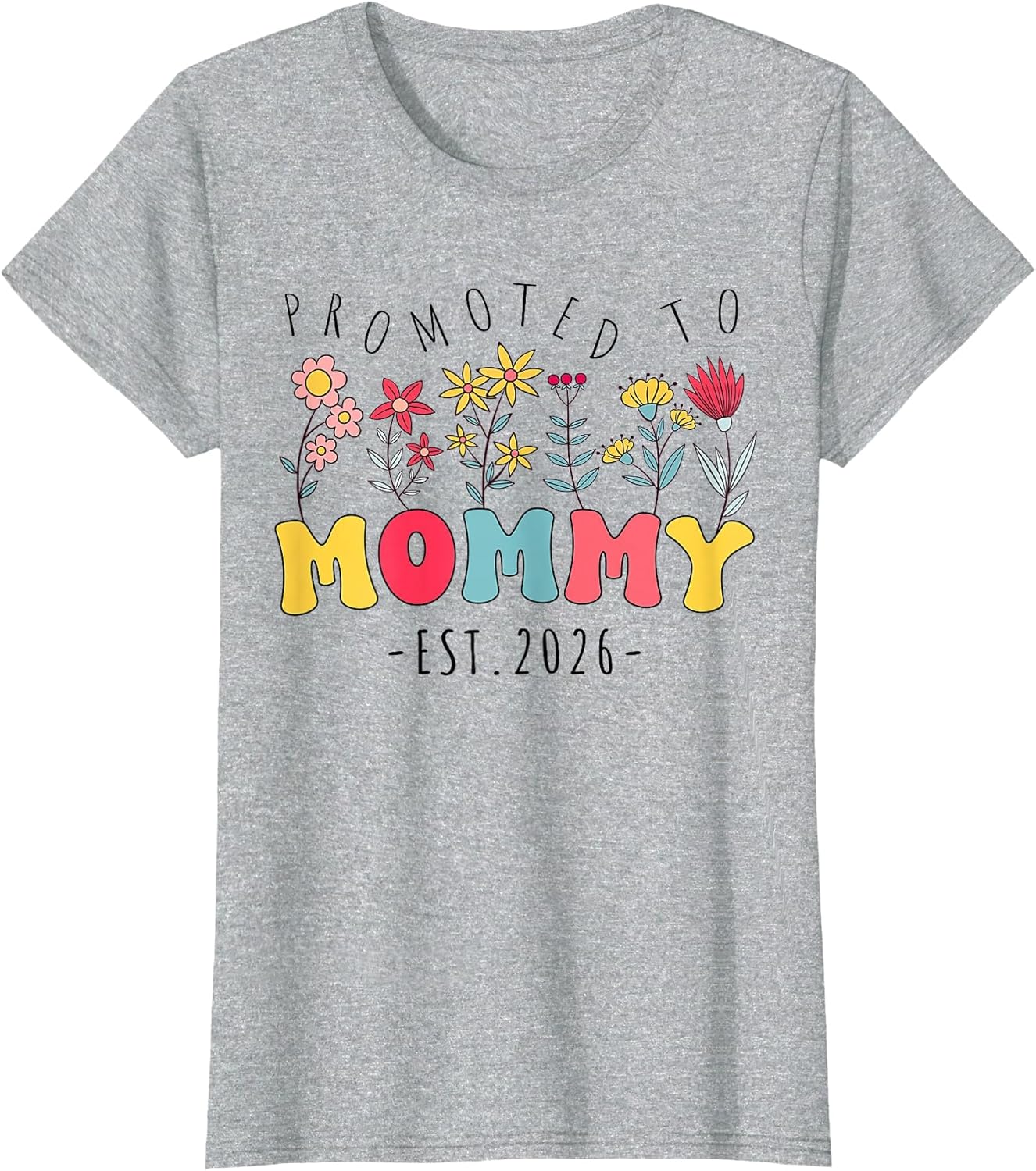 Promoted to Mommy est 2026 Soon to be New Mom Groovy Flowers