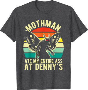 Funny Mothman Ate My Entire Ass at Denny's Cryptid Retro