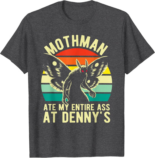 Funny Mothman Ate My Entire Ass at Denny's Cryptid Retro