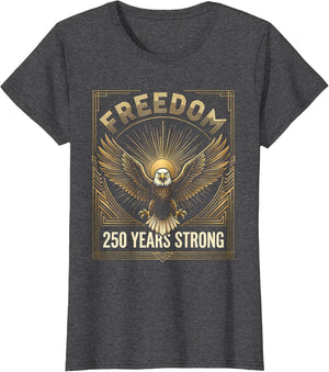 250 Freedom Years Strong America 250th Birthday