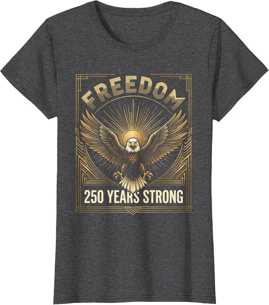 250 Freedom Years Strong America 250th Birthday