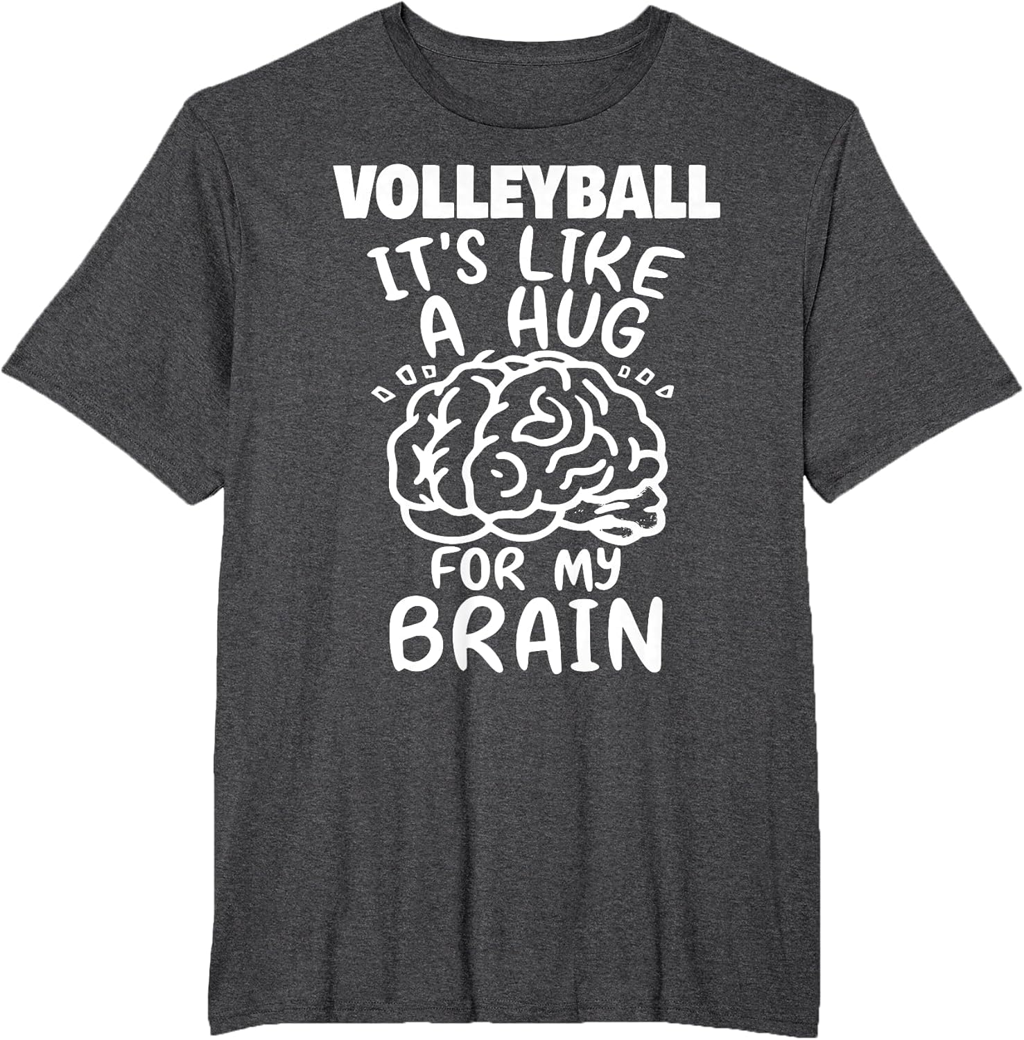 Volleyball Like A Hug for My Brain Funny Volleyball Player