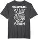 Volleyball Like A Hug for My Brain Funny Volleyball Player