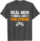 Real Men Smell Like Two Stroke Dirt Bike Funny Motocross