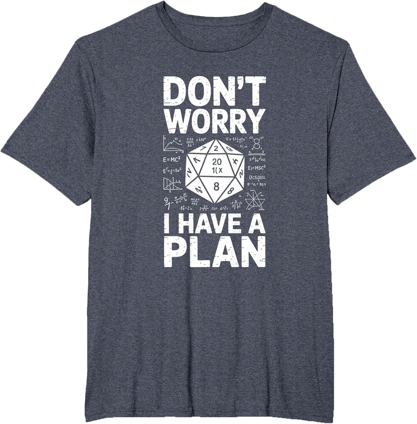 Don't Worry I Have A Plan Dice