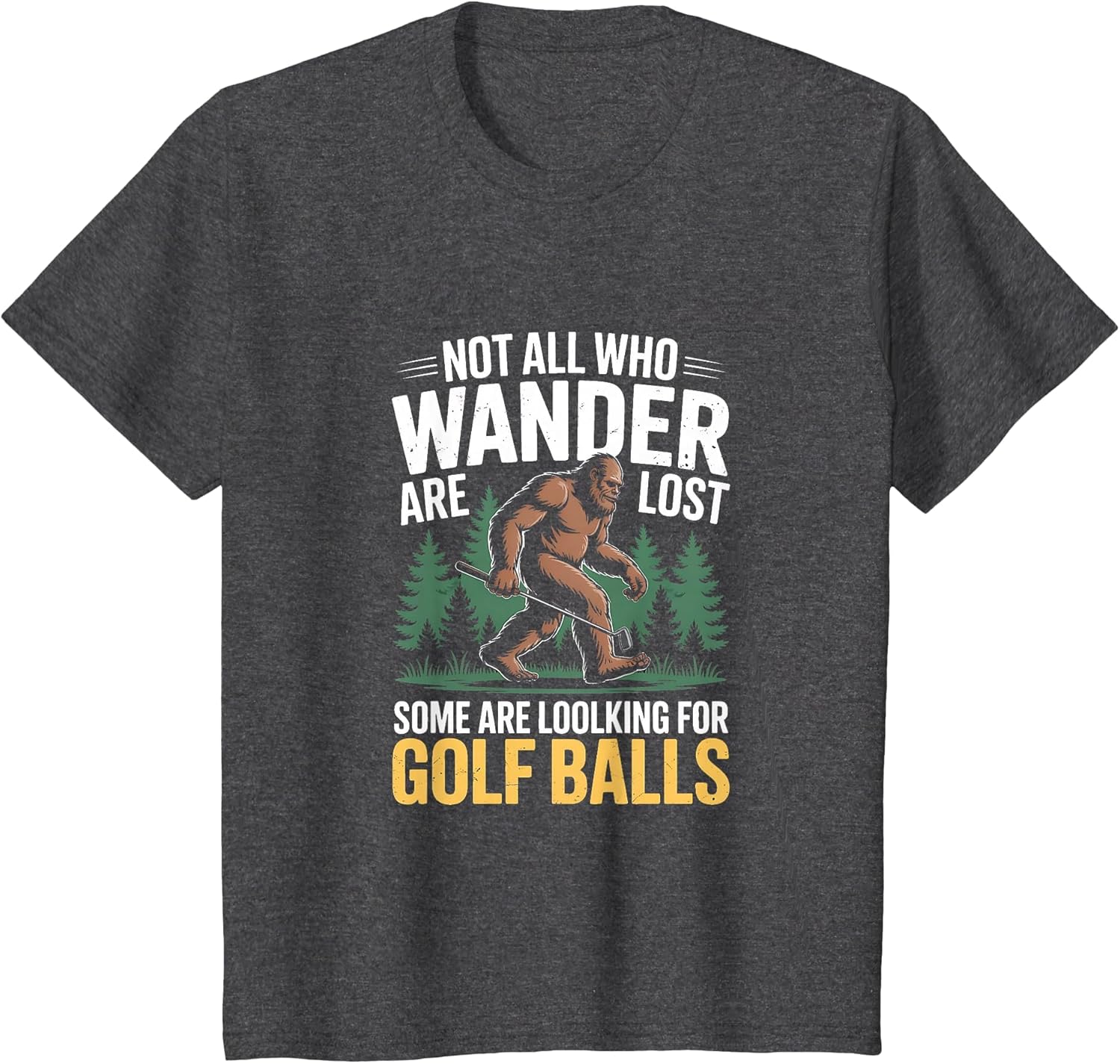 Not All Who Wander are Lost Funny Bigfoot Golfing Golf Balls