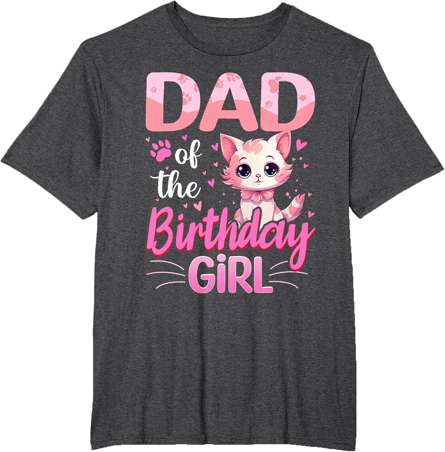 Dad of The Birthday Girl Cute Cat Lover Kitten Kid