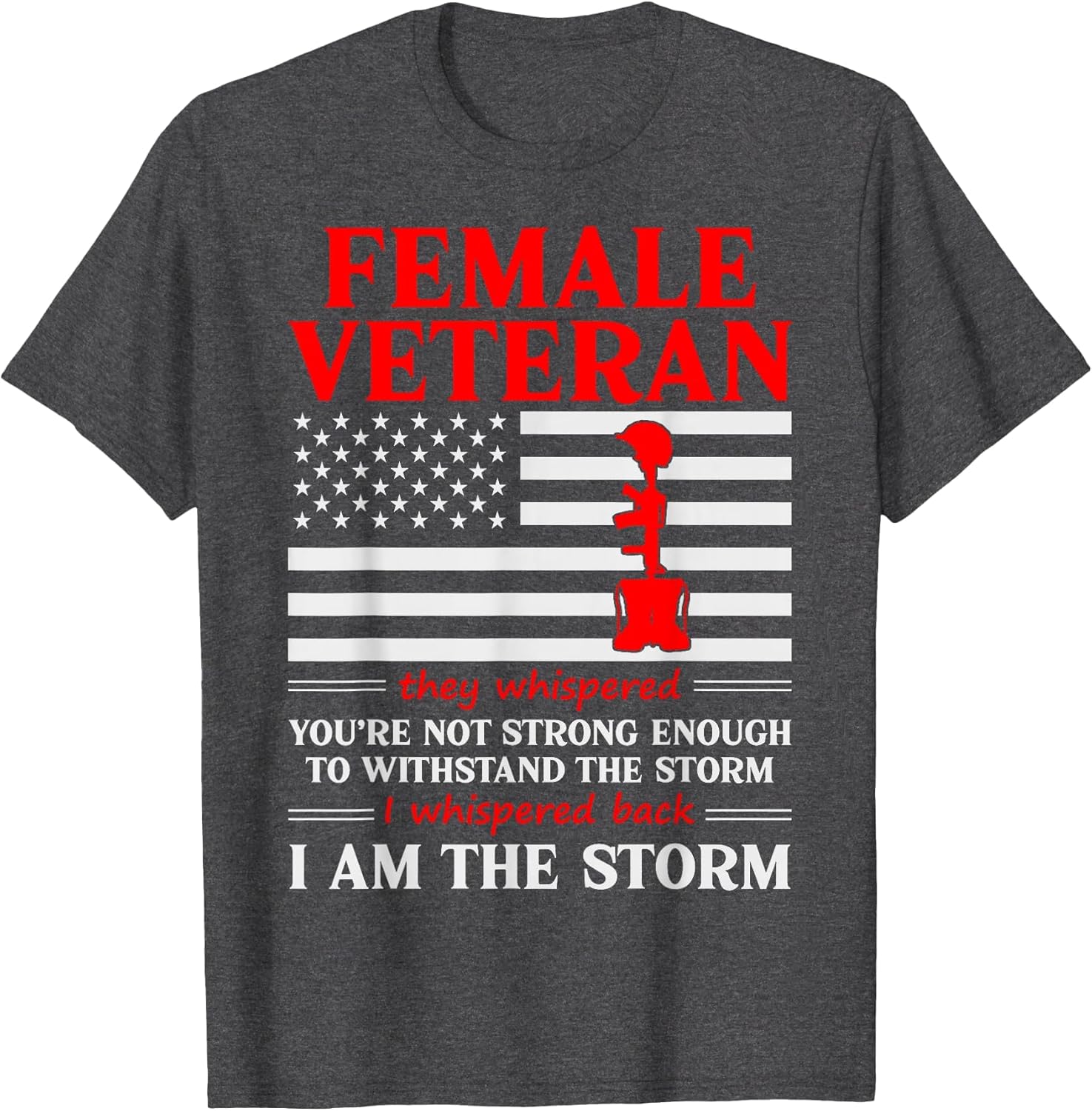 Female Veteran I'm The Storm Women Veteran Mother Grandma
