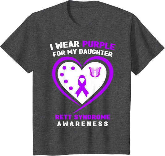 I Wear Purple for My Daughter Rett Syndrome Awareness