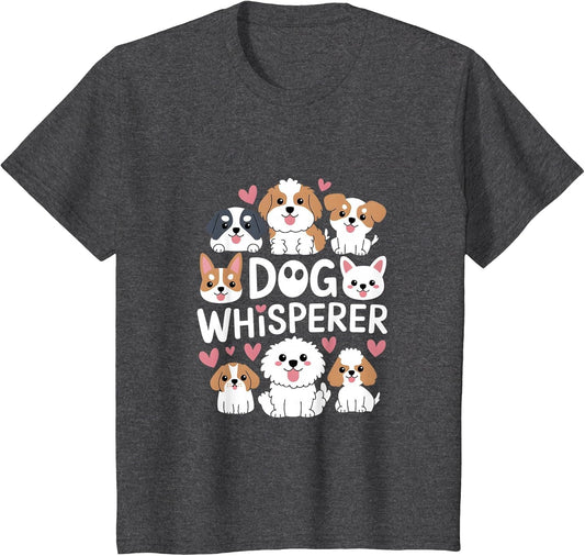 Dog Whisperer Funny Cute Dog Owner Lover