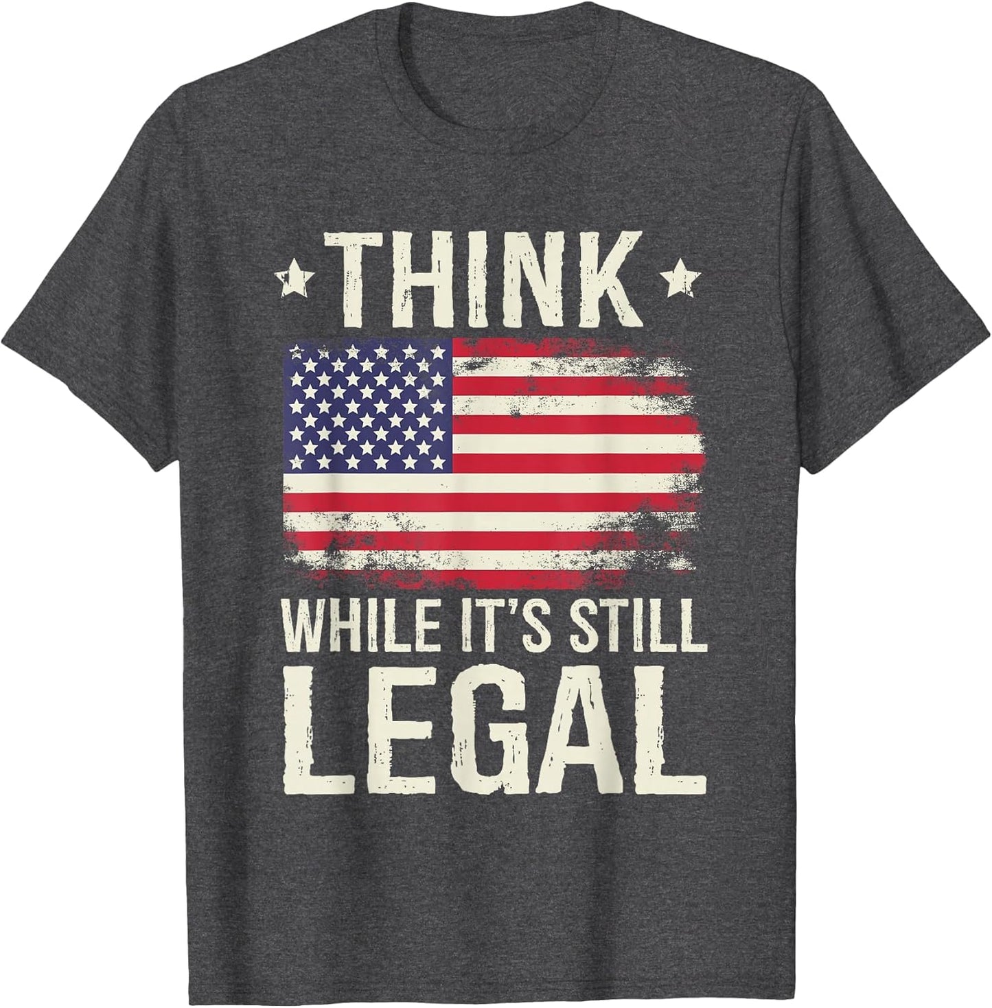 Think While It's Still Legal USA