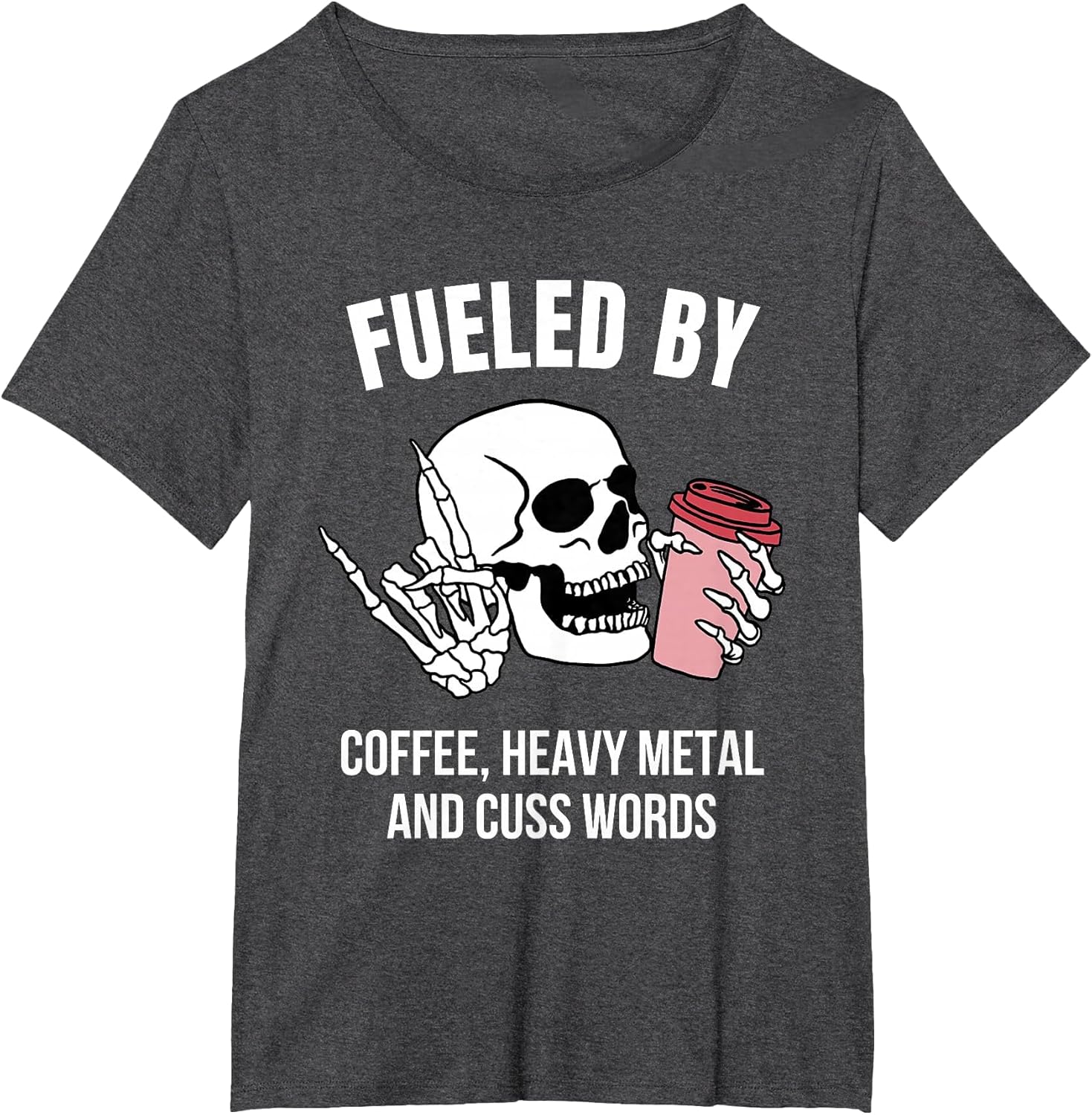 Fueled by Coffee Heavy Metal and Cuss Words Funny Skeleton