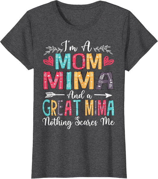 I'm A Mom Mima and Great Mima Mother's Day 2025