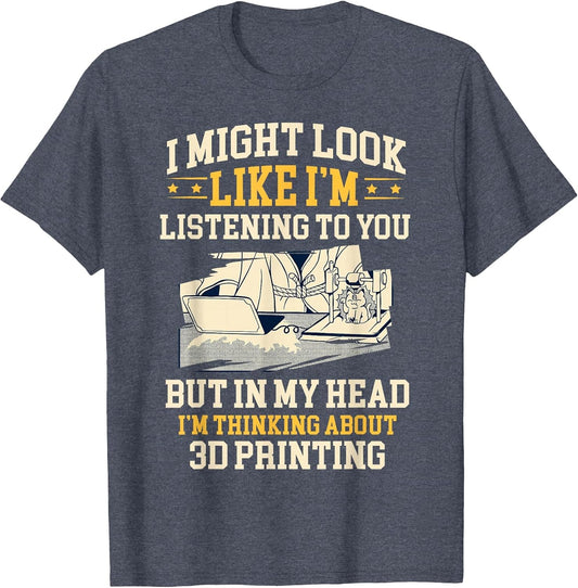 I'm Thinking About 3D Printing Funny 3D Printer Costume