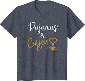 Pajamas & Coffee Funny for Lazy People Coffee Lovers