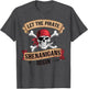 Let The Pirate Shenanigans Begin Talk Like a Pirate Skull